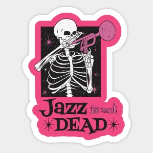 Jazz not dead Sticker